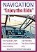 Navigation: Enjoy the Ride- Learn to Navigate Safely and with Confidence