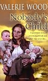 Nobodys Child