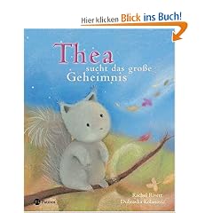 Thea sucht das grosse Geheimnis