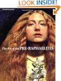 The Art of the Pre-Raphaelites