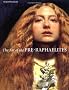 The Art of the Pre-Raphaelites / Elizabeth Prettejohn