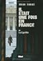 Il �tait une fois en France, Tome 5 : Le petit juge de Melun