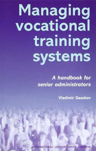 Managing Vocational Training Systems: A Handbook for Senior Administrators by Gasskov Vladimir (2000-02-01) Paperback