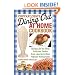 CopyKat.com's Dining Out at Home Cookbook: Recipes for the Most Delicious Dishes from America's Most Popular Restaurants