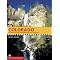 Colorado: Travel, Geology, History, Photography, & More