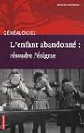 L'enfant abandonn� : r�soudre l'�nigme