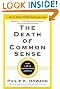 The Death of Common Sense: How Law Is Suffocating America