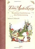 Produkt-Bild: Tilda Apfelkern - Wunderbare Geschichten aus dem Heckenrosenweg
