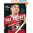 The Rocket: A Cultural History of Maurice Richard by Benoit MelanCon, Fred A. Reed, Jean Beliveau, and Roy MacGregor