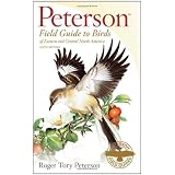 Peterson Field Guide to Birds of Eastern and Central North America ~ Roger Tory Peterson