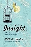 Insight: Reflections on the Gifts of Being an Introvert