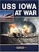 Book USS Iowa at War (At War)
