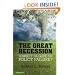 The Great Recession: Market Failure or Policy Failure? (Studies in Macroeconomic History)