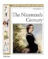 The Nineteenth Century (History of Costume and Fashion)