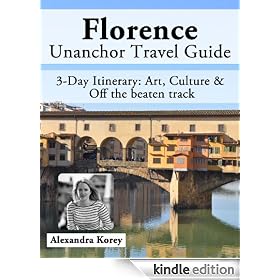 Florence, Italy Travel Guide - Art, Culture & Off the beaten track - 3-Day Itinerary