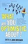 What are You Optimistic About?