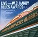 Live at the W.C.Handy Blues Awards Vol.1