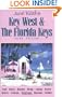 June Keith's Key West & the Florida Keys: A Guide to the Coral Islands (June Keith's Key West and the Florida Keys)