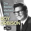 Die Besten Sterben Jung