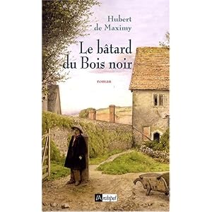 Le bâtard du Bois noir