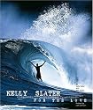 Kelly Slater: For the Love
