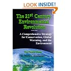 The 21st Century Environmental Revolution (Gold Label): A Comprehensive Strategy for... by  Mark C. Henderson