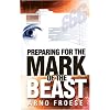 Preparing for the Mark of the Beast