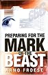 Preparing for the Mark of the Beast