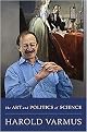 The Art and Politics of Science (Hardcover)