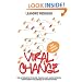 Viral Change: The Alternative to Slow, Painful and Unsuccessful Management of Change in Organisations