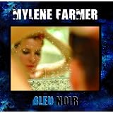 Bleu Noirpar Myl�ne Farmer