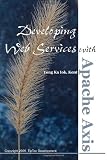 Developing Web Services with Apache Axis