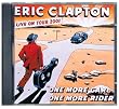 Eric Clapton - One More Car One More Rider
