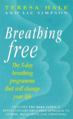 Breathing Free: The 5-day Breathing Programme That Can Change Your Life