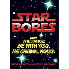 Star Bores: May the Farce be with You