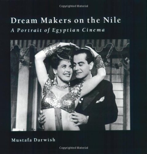 dream makers on the nile a portrait of egyptian cinema