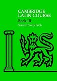 Cambridge Latin Course 3 Student Study Book (Cambridge Latin Course)