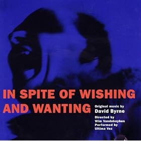 In Spite Of Wishing And Wanting