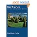 Our Stories: Essays on Life, Death, and Free Will