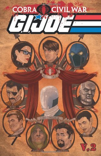  G.I. Joe: Cobra Civil War Volume 2 (G. I. Joe (Graphic Novels))