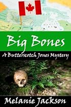 Big Bones (A Butterscotch Jones Mystery Book 2)