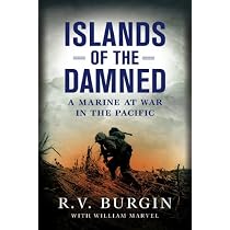 Islands of the Damned: A Marine at War in the Pacific