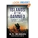 Islands of the Damned: A Marine at War in the Pacific