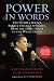 Power in Words: The Stories behind Barack Obama's Speeches, from the State House to the White House