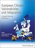 European climate vulnerabilities and adaptation : a spatial planning perspective