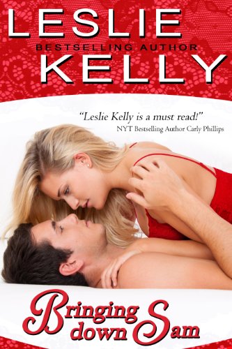 Bringing Down Sam (Temptation In The City) by Leslie Kelly