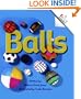 Balls (Turtleback School & Library Binding Edition) (Rookie Readers: Level A (Pb))