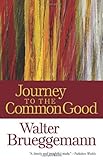 Journey to the common good
