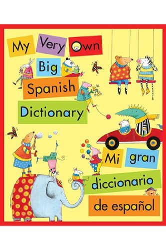 New Houghton Mifflin My Very Own Big Spanish Dictionary Engaging Language Activities Basic Concepts
