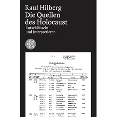 Die Quellen des Holocaust: Entschl�sseln und Interpretieren